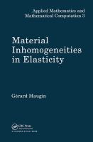 Material inhomogeneities in elasticity /