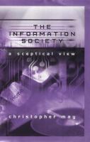 The information society : a sceptical view /