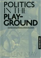 Politics in the playground : the world of early childhood in Aotearoa New Zealand /