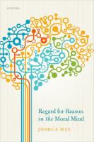 Regard for reason in the moral mind /