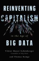 Reinventing capitalism in the age of big data /