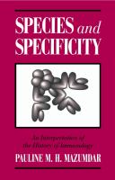 Species and specificity : an interpretation of the history of immunology /