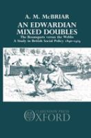 An Edwardian mixed doubles : the Bosanquets versus the Webbs : a study in British social policy, 1890-1929 /