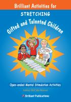 Brilliant activities for stretching gifted and talented children [open-ended mental stimulation activities] /