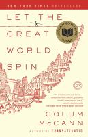 Let the great world spin : a novel /