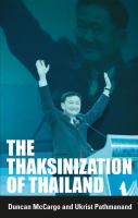 The Thaksinization of Thailand /