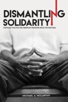 Dismantling solidarity : capitalist politics and American pensions since the New Deal /