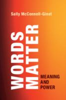 Words matter : meaning and power /