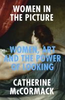 Women in the picture : what culture does with female bodies /