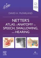 Netter's atlas of anatomy for speech, swallowing, and hearing /