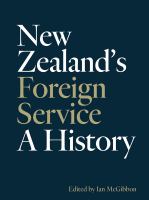 New Zealand's foreign service : a history /
