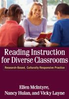 Reading instruction for diverse classrooms research-based, culturally responsive practice /
