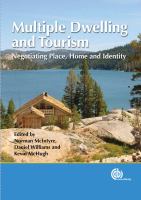 Multiple dwelling and tourism negotiating place, home and identity