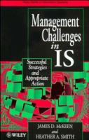 Management challenges in IS : successful strategies and appropriate action /