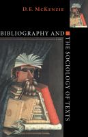 Bibliography and the sociology of texts /