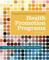 Planning, implementing, and evaluating health promotion programs : a primer /