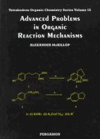 Advanced problems in organic reaction mechanisms /