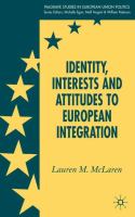 Identity, interests and attitudes to European integration /