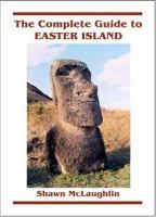 The complete guide to Easter Island /