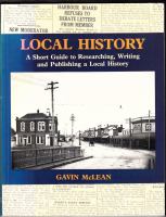 Local history. a short guide to researching, writing and publishing a local history /