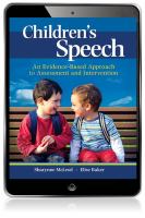 Children's speech : an evidence-based approach to assessment and intervention /