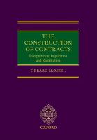 The construction of contracts : interpretation, implication, and rectification /