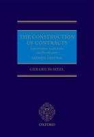 The construction of contracts : interpretation, implication, and rectification /