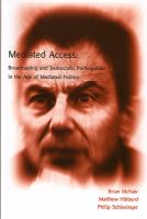Mediated access : broadcasting and democratic participation /