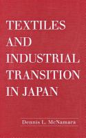 Textiles and industrial transition in Japan /