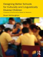 Designing better schools for culturally and linguistically diverse children a science of performance model for research /