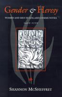 Gender and heresy : women and men in Lollard communities, 1420-1530 /