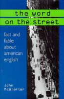 The word on the street : fact and fable about American English /
