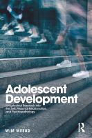 Adolescent development : longitudinal research into the self, personal relationships and psychopathology /