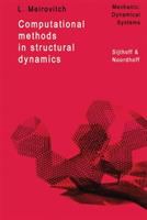 Computational methods in structural dynamics /