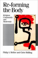 Re-forming the body : religion, community and modernity /