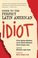 Guide to the perfect Latin American idiot /