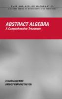 Abstract algebra : a comprehensive treatment /
