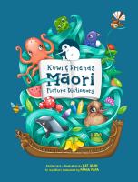 Kuwi & friends Māori picture dictionary /