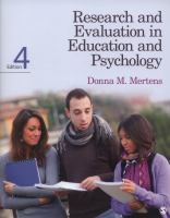 Research and evaluation in education and psychology : integrating diversity with quantitative, qualitative, and mixed methods /