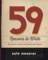 59 reasons to write : mini-lessons, prompts, and inspiration for teachers /