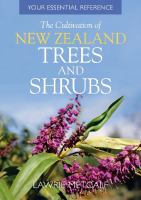 The cultivation of New Zealand trees and shrubs /