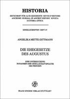 Die Ehegesetze des Augustus : eine Untersuchung im Rahmen der Gesellschaftspolitik des Princeps /