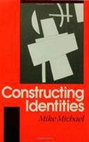 Constructing identities : the social, the nonhuman and change /