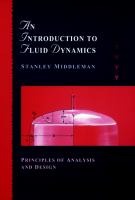 An introduction to fluid dynamics : principles of analysis and design /