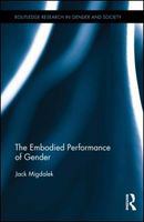The embodied performance of gender /