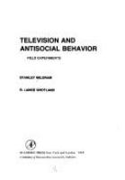 Television and antisocial behavior: field experiments /