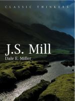 J.S. Mill : moral, social and political thought /