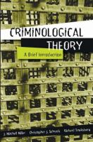 Criminological theory : a brief introduction /