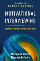 Motivational interviewing helping people change and grow /