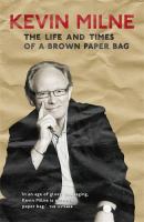 The life and times of a brown paper bag /